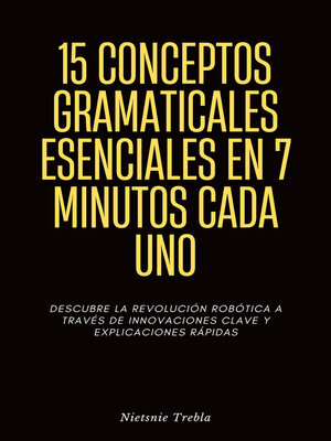 cover image of 15 Conceptos Gramaticales Esenciales en 7 Minutos Cada Uno